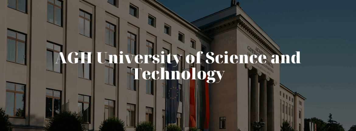 AGH University of Science and Technology in Kraków: Mining and Metallurgy Mastered
