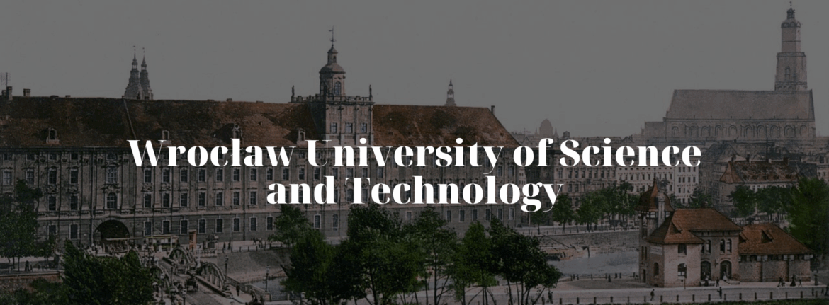 Wrocław University of Science and Technology: Poland’s Engineering Powerhouse