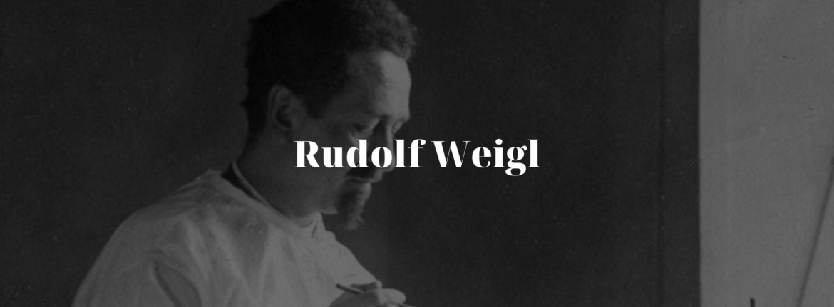 Rudolf Weigl – The Scientist Who Fought Typhus