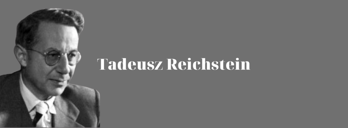Tadeusz Reichstein – Hormones and Nobel Recognition